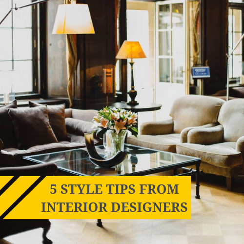 5 style tips shared by interior designers