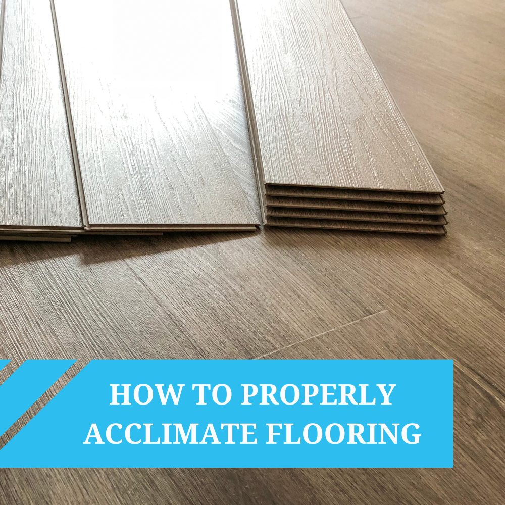 How to Acclimate Laminate Flooring & Vinyl Flooring