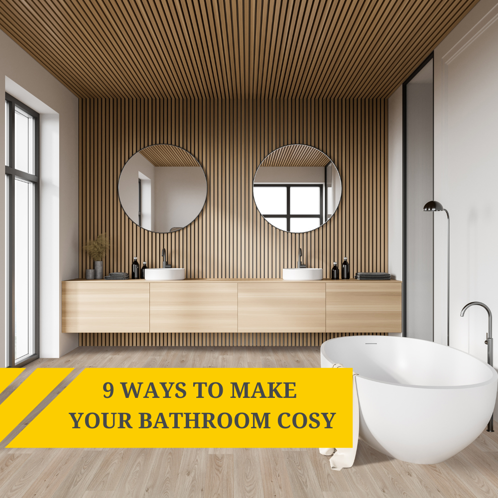 9 Ways to Make Your Bathroom Feel More Cosy