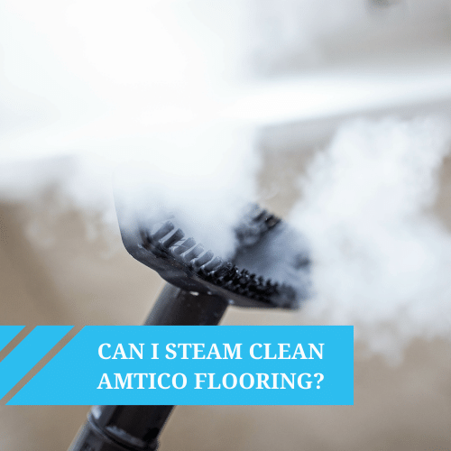 Can I Use an H20 Steam Cleaner on Amtico Flooring?