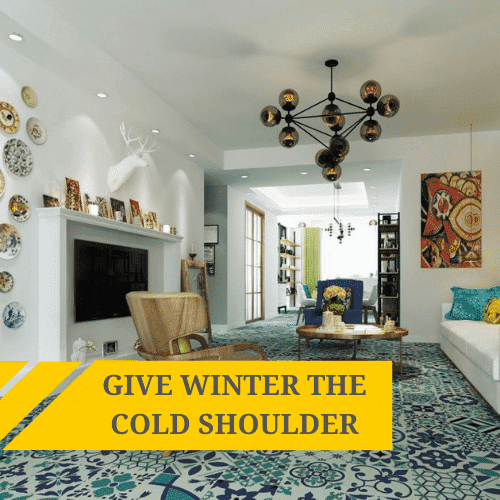 Give Winter the Cold Shoulder with Hot Hues and Warm Floors