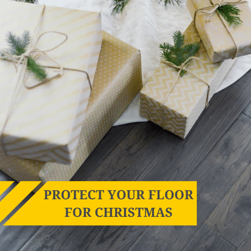 Protect your Floor For Christmas
