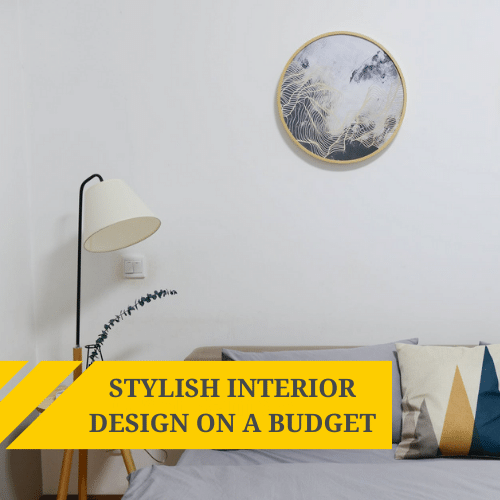 Stylish interior design on a tight budget