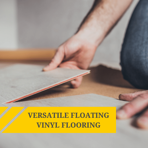 Durable and Versatile Floating Vinyl Flooring